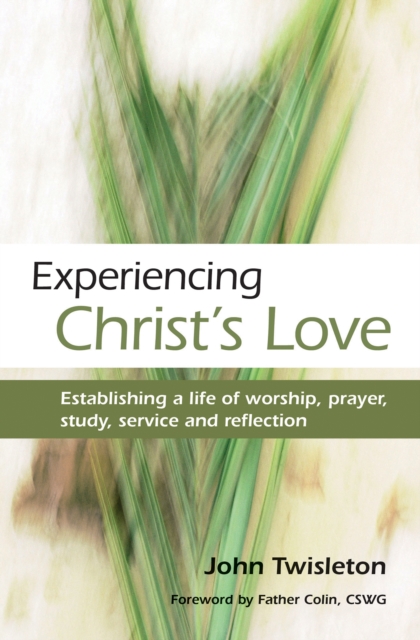 Experiencing Christ's Love, Paperback / softback Book