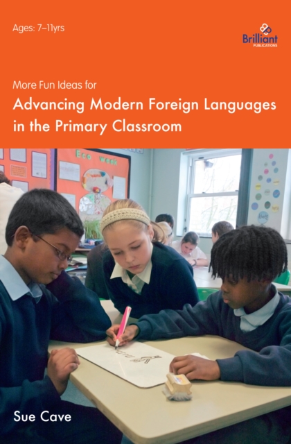 More Fun Ideas for Advancing Modern Foreign Languages in the Primary Classroom, PDF eBook
