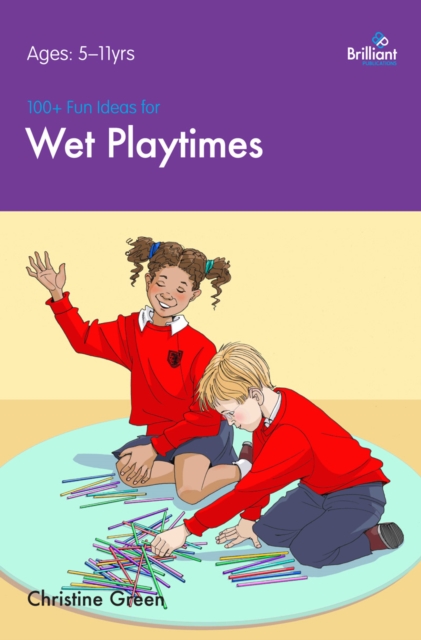 100+ Fun Ideas for Wet Playtimes, PDF eBook