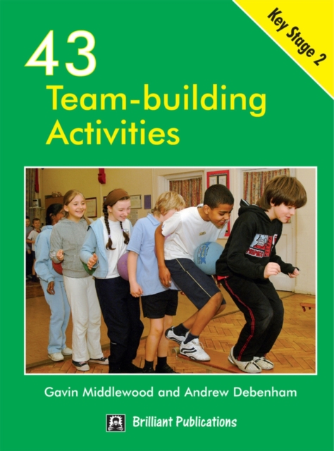 43 Team-building Activities for Key Stage 2, PDF eBook