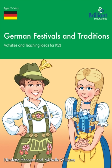 German Festivals and Traditions KS3 : Activities and Teaching Ideas for 11-14 Year Olds, EPUB eBook