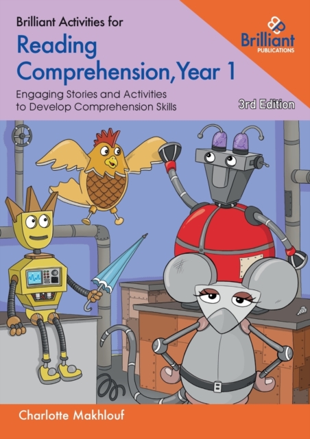 Brilliant Activities for Reading Comprehension, Year 1 (3rd edn) : Engaging Stories and Activities to Develop Comprehension Skills, Paperback / softback Book