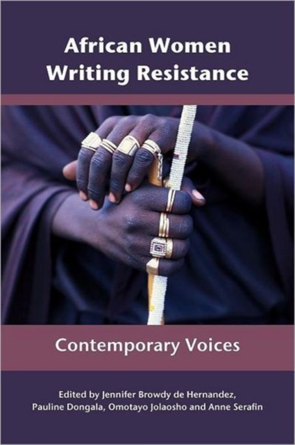 African Women Writing Resistance : An Anthology of Contemporary Voices, Paperback / softback Book