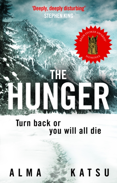The Hunger : "Deeply disturbing, hard to put down" - Stephen King, Paperback / softback Book