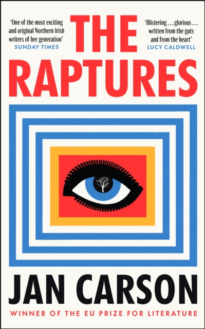 The Raptures : 'Original and exciting, terrifying and hilarious' Sunday Times Ireland, Hardback Book