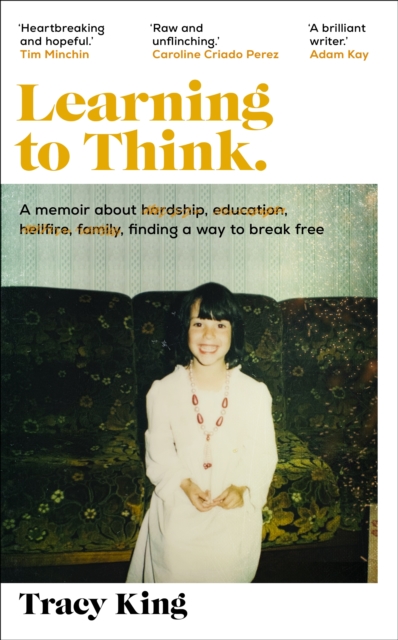 Learning to Think. : A broken system kept her trapped, education helped her break free, Hardback Book