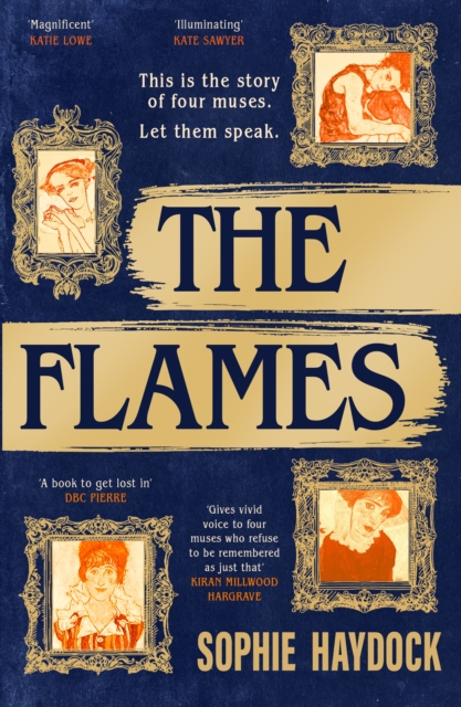 The Flames : The electrifying historical debut about four muses and the artist who shocked Vienna, Hardback Book