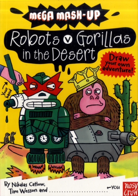 Mega Mash-Up: Robots v Gorillas in the Desert, Paperback / softback Book