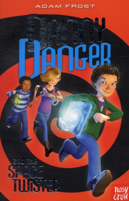 Danny Danger and the Space Twister, Paperback / softback Book