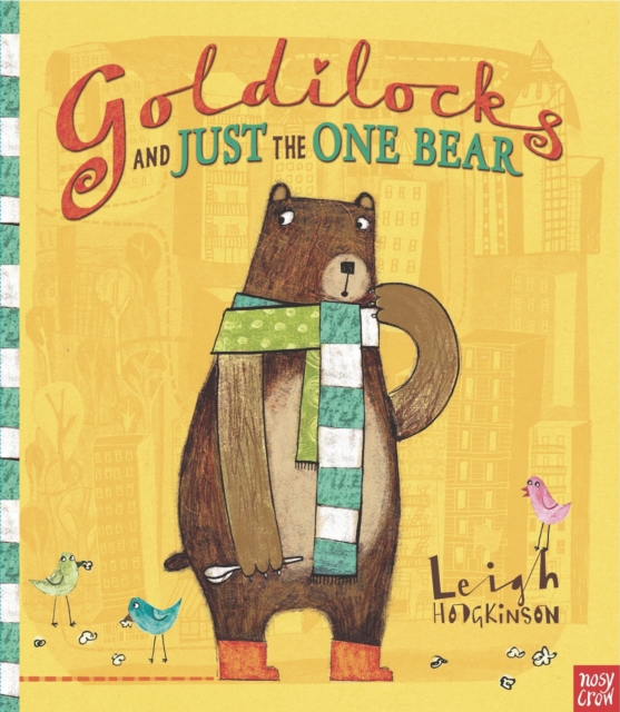 Goldilocks and Just the One Bear, Paperback / softback Book