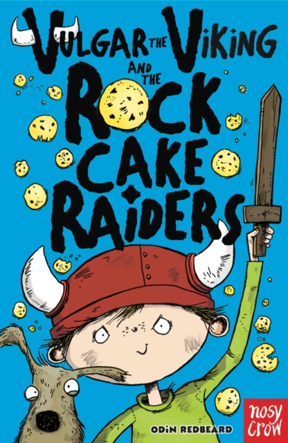 Vulgar the Viking and the Rock Cake Raiders, EPUB eBook
