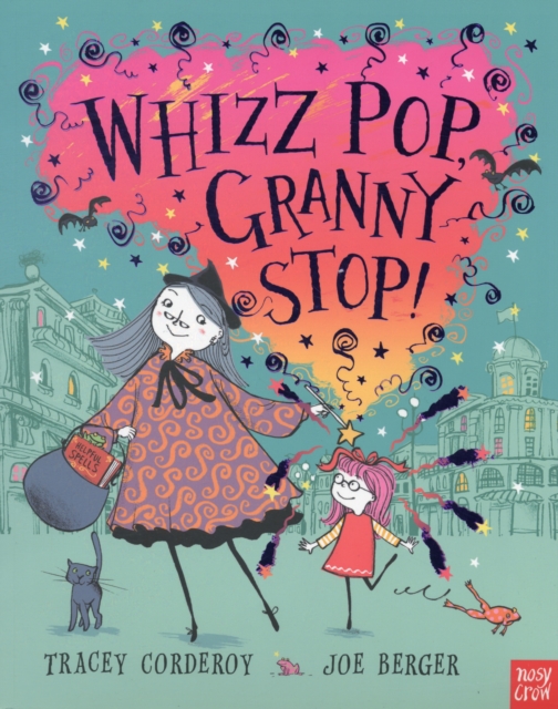 Whizz! Pop! Granny, Stop!, Paperback / softback Book