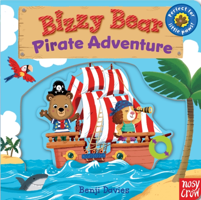 Bizzy Bear: Pirate Adventure!, Board book Book