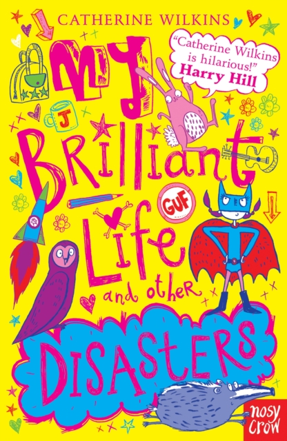 My Brilliant Life and Other Disasters, Paperback / softback Book