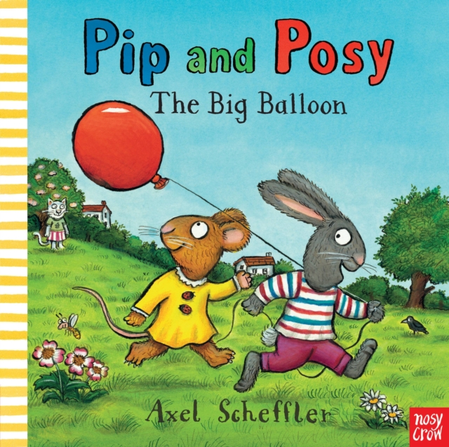Pip and Posy: The Big Balloon, Board book Book