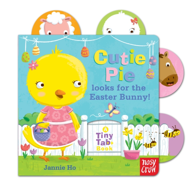 Tiny Tabs: Cutie Pie looks for the Easter Bunny, Board book Book