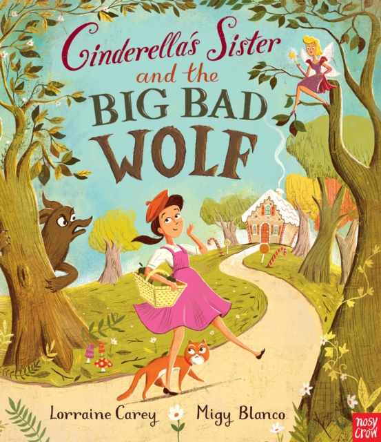 Cinderella's Sister and the Big Bad Wolf, Paperback / softback Book
