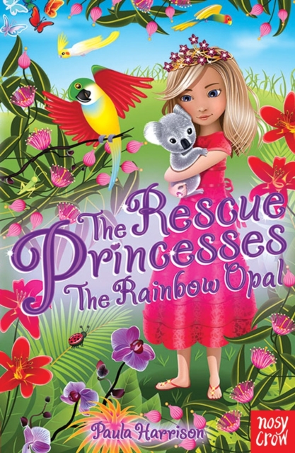 The Rescue Princesses: The Rainbow Opal, Paperback / softback Book