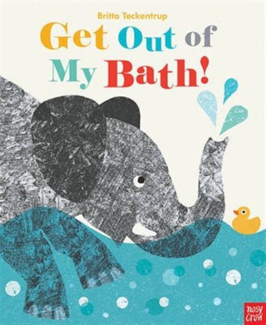 Get Out Of My Bath!, Paperback / softback Book
