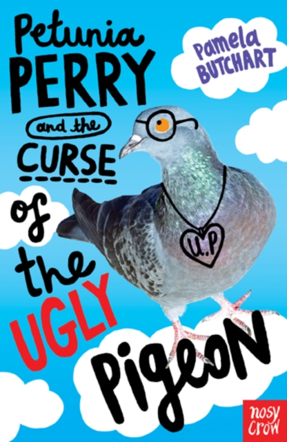 Petunia Perry and the Curse of the Ugly Pigeon, Paperback / softback Book