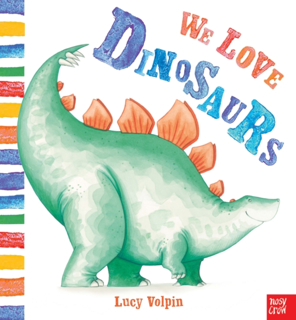We Love Dinosaurs, Paperback / softback Book