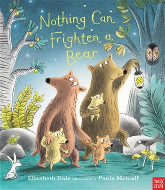 Nothing Can Frighten A Bear, Hardback Book