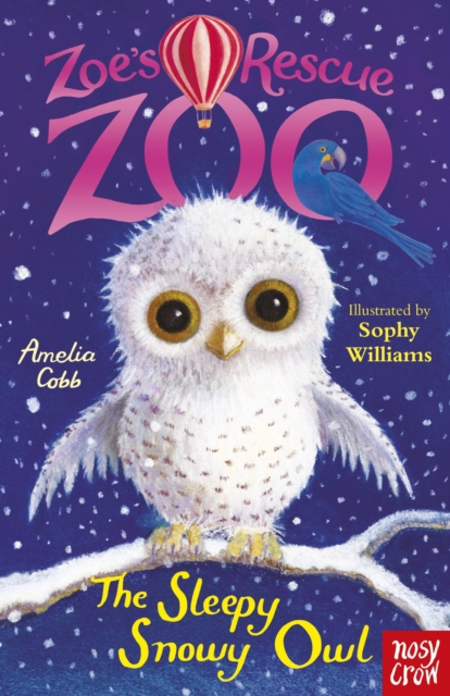 Zoe's Rescue Zoo: The Sleepy Snowy Owl, Paperback / softback Book