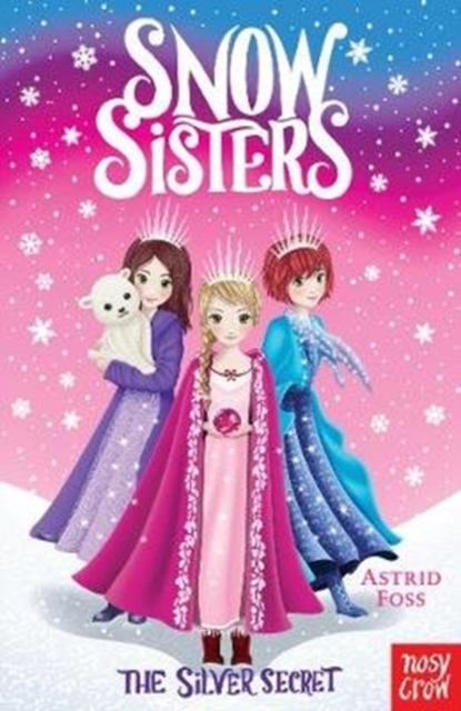 Snow Sisters: The Silver Secret, Paperback / softback Book
