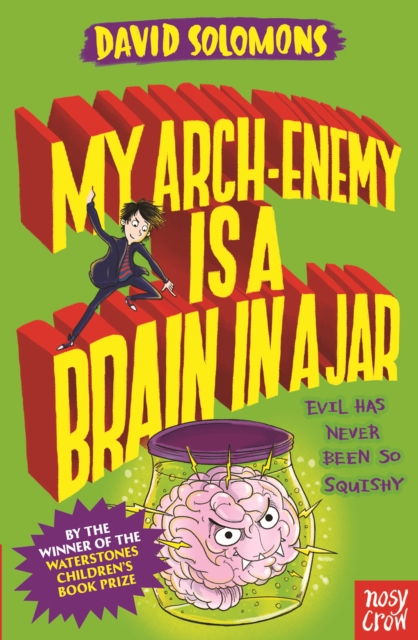 My Arch-Enemy Is a Brain In a Jar, Paperback / softback Book