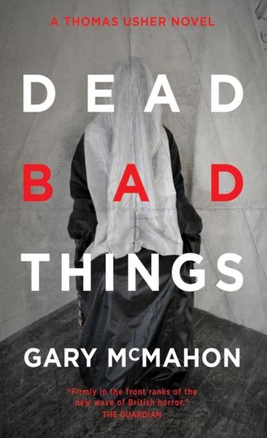 Dead Bad Things : A Thomas Usher Novel, Paperback / softback Book