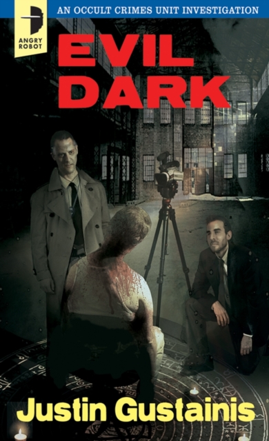 Evil Dark : An Occult Crimes Unit Investigation, Paperback / softback Book