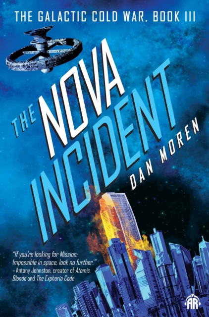The Nova Incident : The Galactic Cold War Book III, Paperback / softback Book