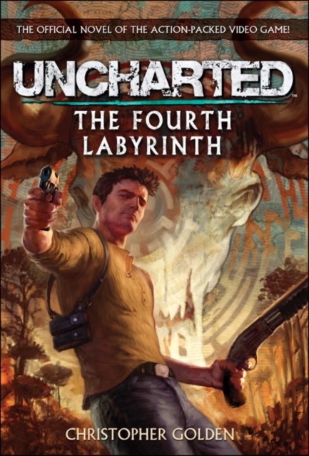 Uncharted - The Fourth Labyrinth, Paperback / softback Book