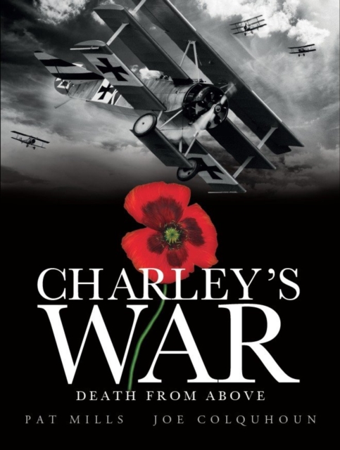 Charley's War (Vol. 9) - Death from Above, Hardback Book