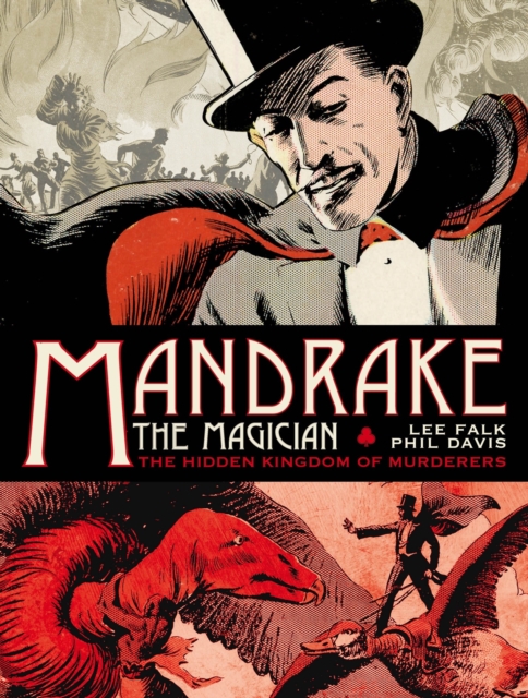 Mandrake the Magician: Sundays Vol.1: The Hidden Kingdom of Murderers, Hardback Book