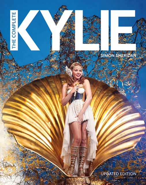 The Complete Kylie (25th Anniversary Edition), Hardback Book
