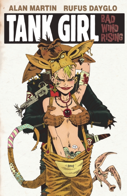 Tank Girl: Bad Wind Rising, Hardback Book