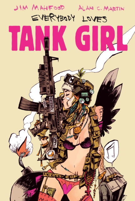 Everybody Loves Tank Girl, Hardback Book
