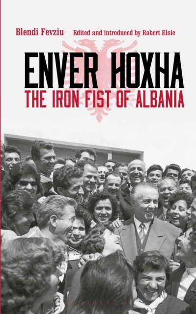 Enver Hoxha : The Iron Fist of Albania, PDF eBook