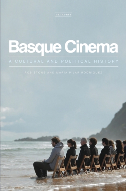 Basque Cinema : A Cultural and Political History, PDF eBook