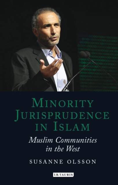 Minority Jurisprudence in Islam : Muslim Communities in the West, EPUB eBook