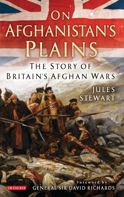 On Afghanistan's Plains : The Story of Britain's Afghan Wars, EPUB eBook
