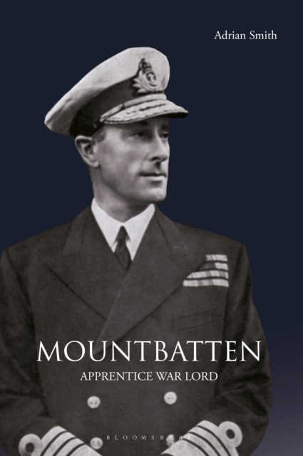 Mountbatten : Apprentice War Lord, EPUB eBook