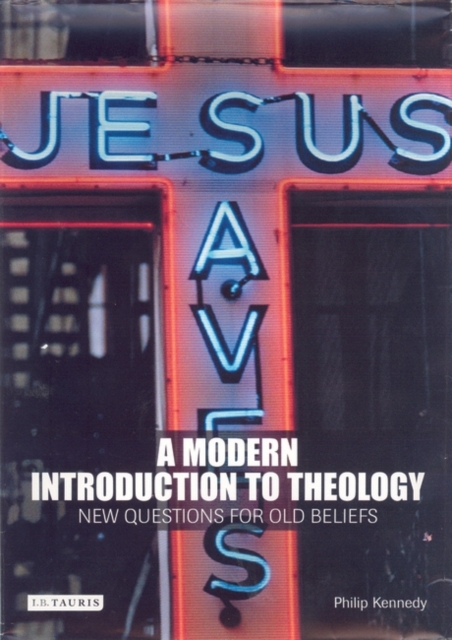 A Modern Introduction to Theology : New Questions for Old Beliefs, EPUB eBook