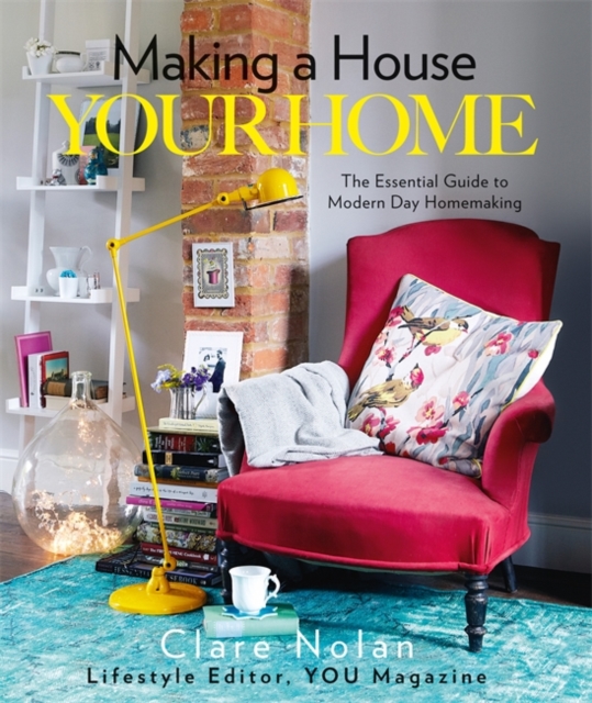 Making a House Your Home, Hardback Book