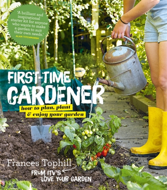 The First-Time Gardener, Paperback / softback Book