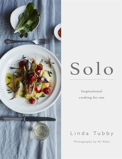 Solo: Cooking and Eating for One, Paperback / softback Book