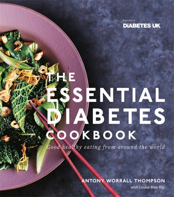 The Essential Diabetes Cookbook: Good healthy eating from around the world, Paperback / softback Book