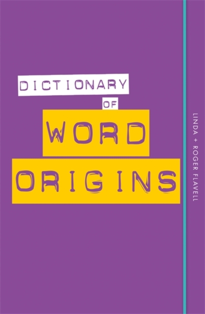 Dictionary of Word Origins, Paperback / softback Book