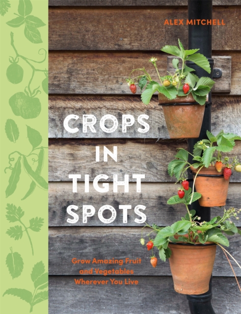 Crops in Tight Spots, Paperback / softback Book